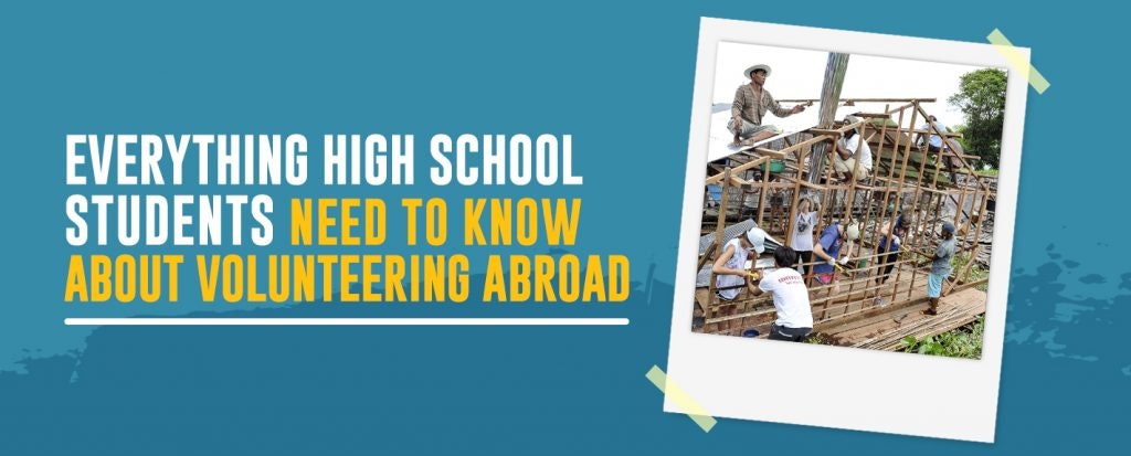 Everything high school students need to know about volunteering abroad