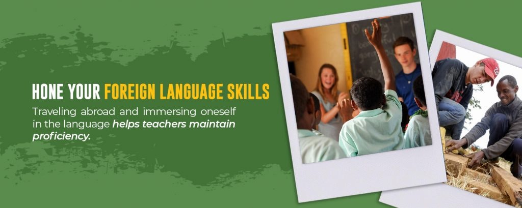 Tip: Traveling abroad helps you to hone your foreign language skills