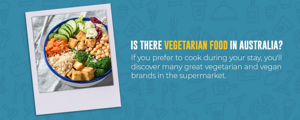 Is there vegetarian food in Australia?