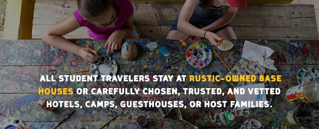 Student travelers stay at rustic-owned base houses or trusted hotels, camps, guest houses or with host families