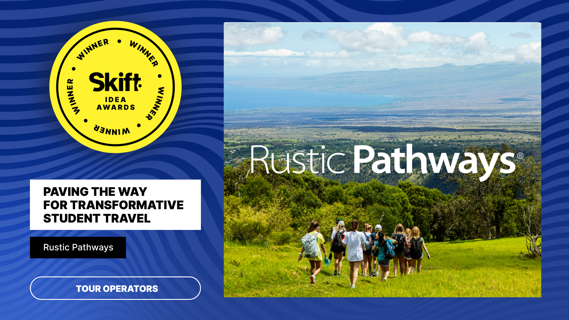 Rustic Pathways Wins Industry Innovator Award at 2024 Skift IDEA Awards